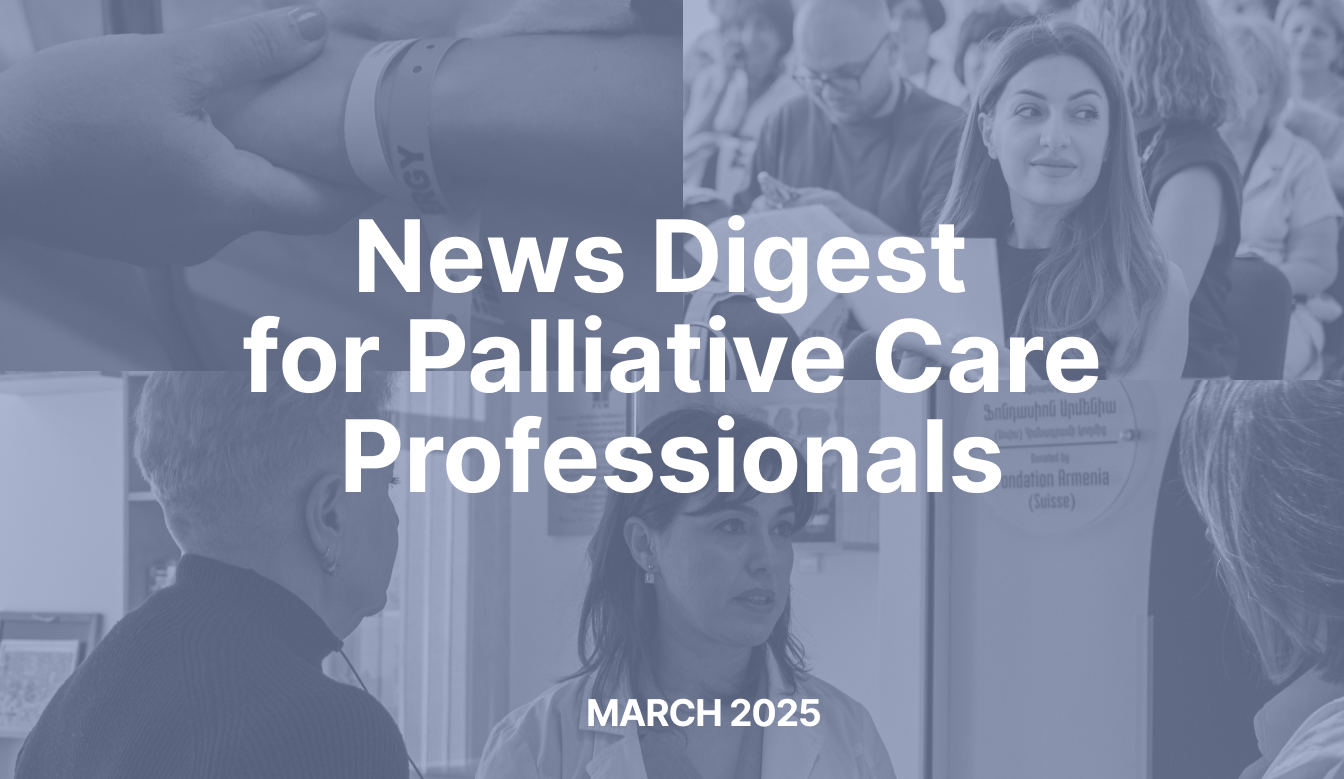 News Digest for Palliative Care Professionals: March 2025 - ehospice