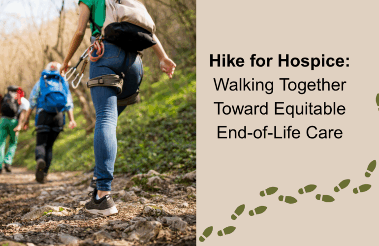 Hike for Hospice: Walking Together Toward Equitable End-of-Life Care