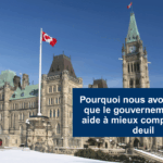 Pourquoi nous avons besoin que le gouvernement nous aide à mieux comprendre le deuil
