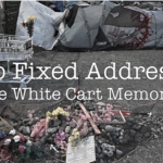 No Fixed Address: The White Cart Memorial Now Available Free to the Public